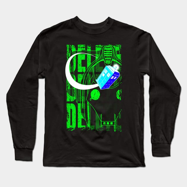 Delete The Doctor Long Sleeve T-Shirt by ikaszans